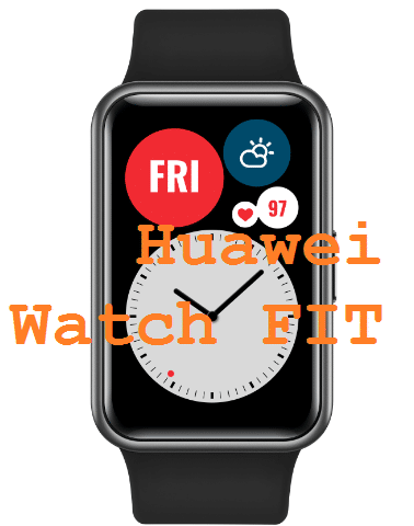 Huawei Watch FIT ساعة هواوي واتش فيت .. المواصفات والسعر 2020